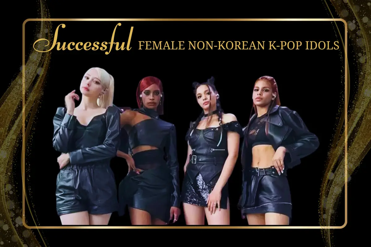 Successful Non-Korean K-pop Idols